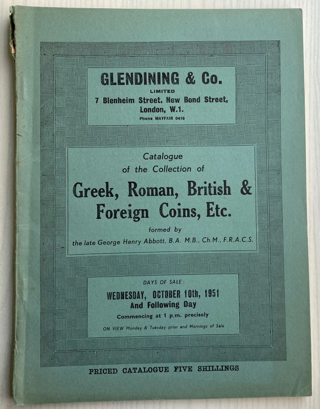 Glendining & Co. Catalogue of the Collection of Greek, Roman, British & Foreign ...