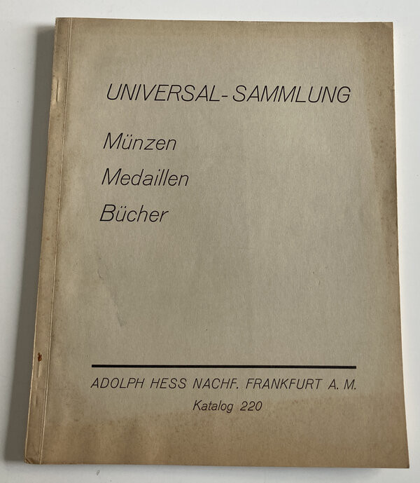 Hess A. Katalog 220 Universal Sammlung Munzen Medaillen Bucher. Frankfurt 11 Sep...