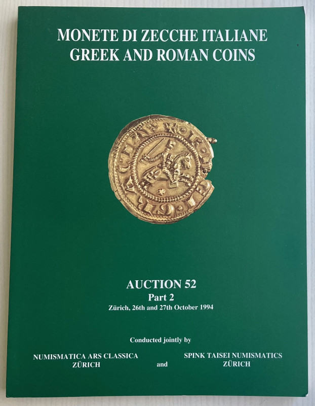 NAC Numismatica Ars Classica and Spink Taisei Numismatic. Auction No. 52. Zurich...