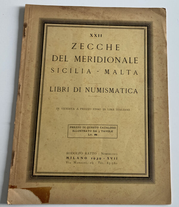 Ratto R. Fixed price list. XXII. Zecche del Meridionale. Sicilia – Malta. Libri ...