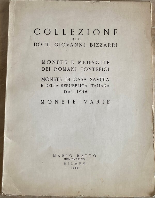 Ratto M. Collezione del Dott. Giovanni Bizzarri Monete e Medaglie dei Romani Pon...