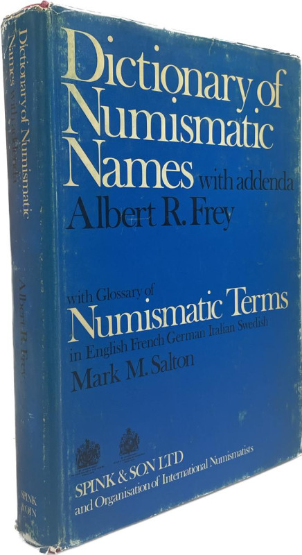 Frey, A.R.


Dictionary of Numismatic Names with addenda. With Glossary of Nu...
