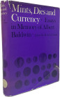 Carson, R.A.G. (Hrsg.).


Mints, Dies and Currency. articoli in Memory of Albert Baldwin. London 1971. XV, 336 S., 23 Tfn. Leinen mit Schutzumschla...