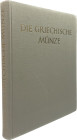 Franke, P. R. / Hirmer, M.


Die Griechische Münze. München 1964. 174 S., 220 Tfn., 20 Farbtafeln. Ganzleinen, Ecken bestoßen.