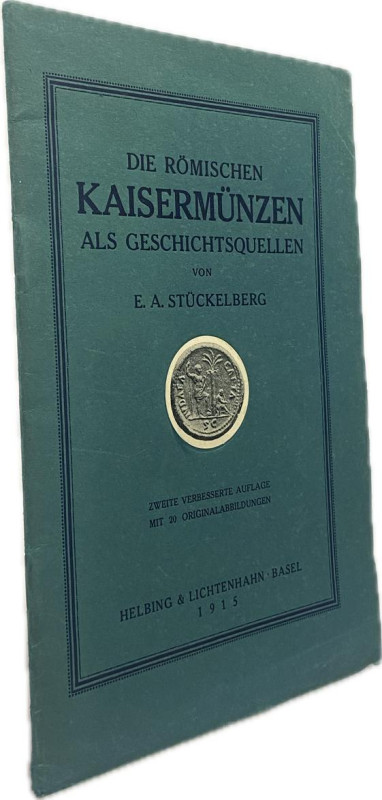 Stückelberg, E. A.


Die römischen Kaisermünzen als Geschichtsquellen. Zweite...