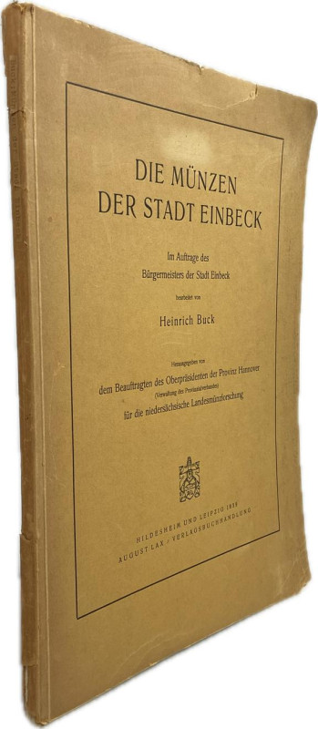 Buck, H.


Die Münzen der Stadt Einbeck. Hildesheim und Leipzig 1939. V, 93 S...