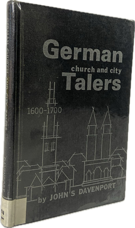 Davenport, J.S.


German Church and City Talers 1600-1700. Galesburg 1967. 34...