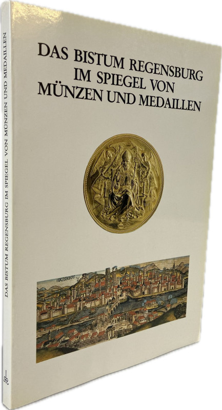 Mai, P. (Hrsg.).


Das Bistum Regensburg im Spiegel von Münzen und Medaillen....