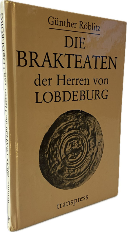 Röblitz, G.


Die Brakteaten der Herren von Lobdeburg. Berlin 1984. 132 S. mi...