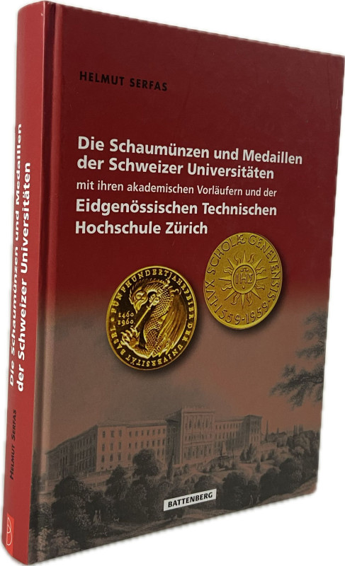 Serfas, H.


Die Schaumünzen und Medaillen der Schweizer Universitäten mit ih...