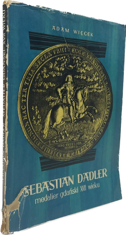 Wiecek, A.


Sebastian Dadler - Medalier gdanski XVII wieku. Gdansk 1962. 147...