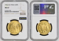 PERU Republic (1822-present) 50 Soles 1962/1952 gold Gr.22,40. FR79; KM230; Mintage 3.319 LIMA. NGC MS67 (n.6770475-003) TOP GRADE Yellow Gold