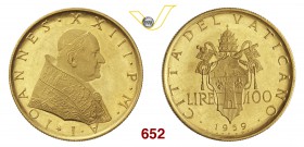 GIOVANNI XXIII (1958-1963) 100 Lire 1959 I, Roma. Pag. 866 Au g 5,19 Molto rara FDC