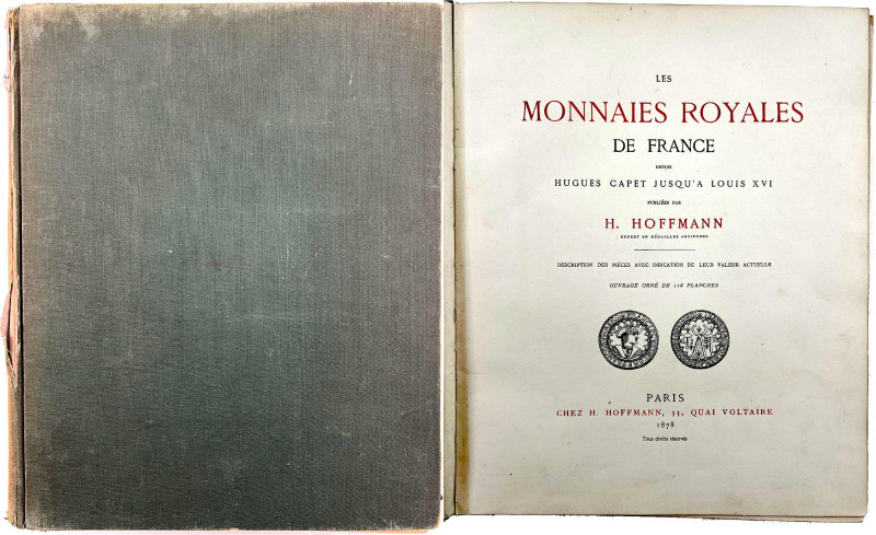 Les Monnaies Royales de France. Paris 1878. 215 Seiten, CXVIII Tafeln. Ganzleine...