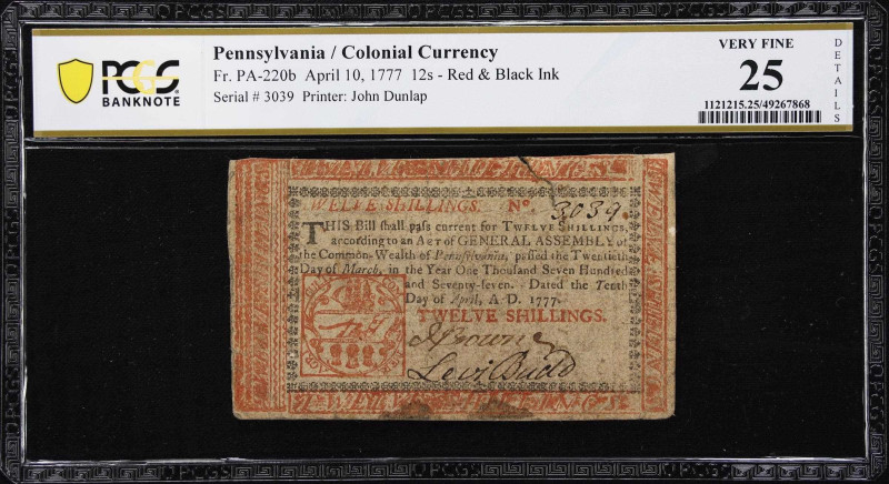 PA-220b. Pennsylvania. April 10, 1777. 12 Shillings. PCGS Banknote Very Fine 25 ...