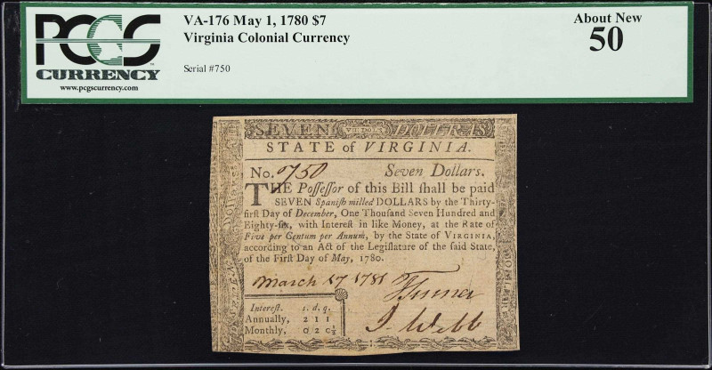 VA-176. Virginia. May 1, 1780. $7. PCGS Currency About New 50.
No. 750. A solid...