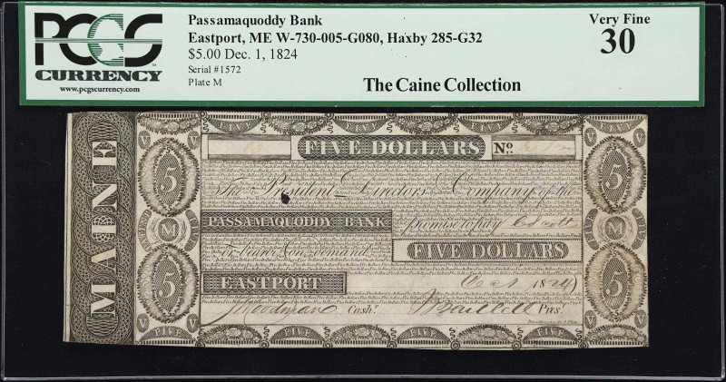 Eastport, Maine. Passamaquoddy Bank. 1824 $5. PCGS Currency Very Fine 30.
No. 1...