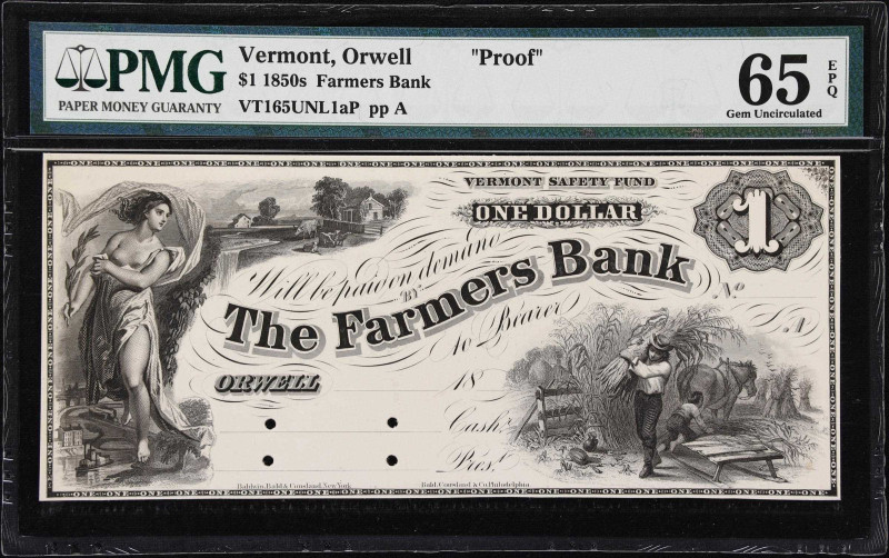 Orwell, Vermont. Farmers Bank. 18xx $1. PMG Gem Uncirculated 65 EPQ. Proof.
Pla...