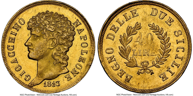 Naples & Sicily. Joachim Murat gold 40 Lire 1813 MS61 NGC, KM266, Fr-859. A true...