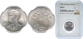 Vietnam South Vietnam Republic 1960 1 Đồng Copper-nickel (105000000) 3.6g NGC MS 62 KM 5 Schön 39