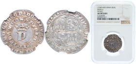 Spain Kingdom of Castile and Leon 1350 - 1366 1 Real - Pedro I Silver (.931) Seville Mint 3.4g NGC AU Cleaned AB 380 Cy 1289