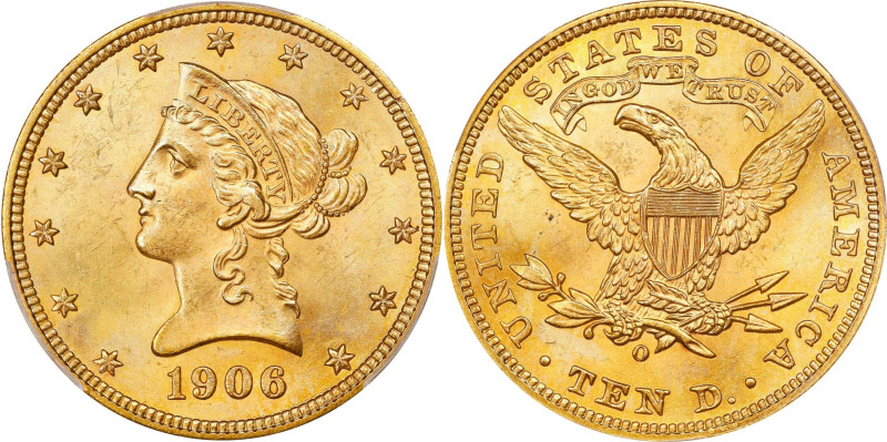 Condition Rarity Choice Uncirculated 1906-O $10
1906-O Liberty Head Eagle. Wint...