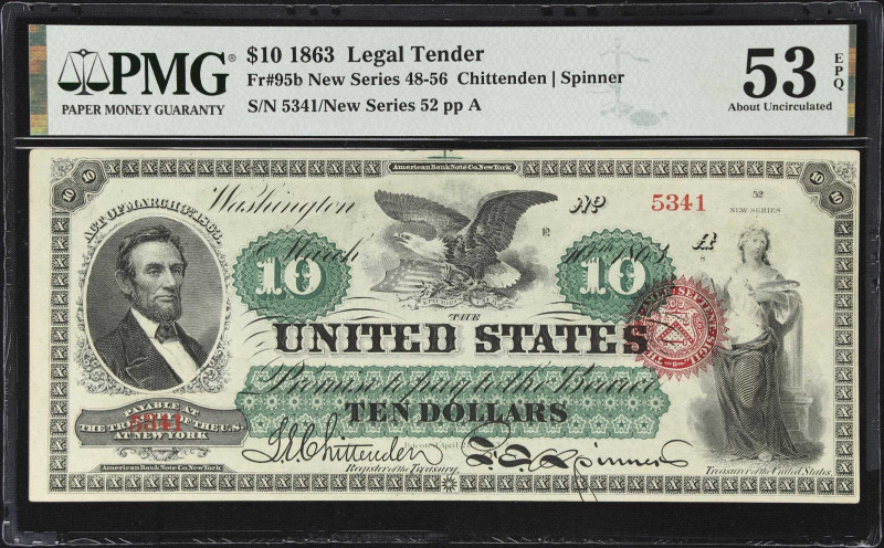 Fr. 95b. 1863 $10 Legal Tender Note. PMG About Uncirculated 53 EPQ.
New Series ...