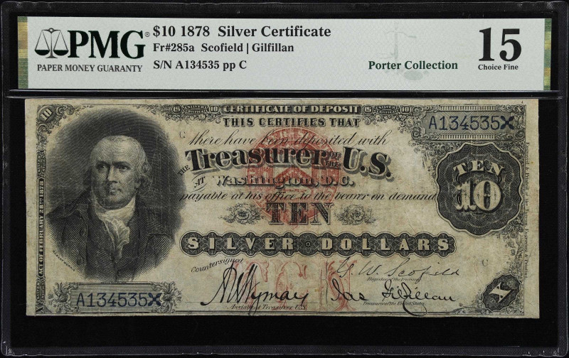 Rare Fr. 285a 1878 $10 Silver Certificate 
1 of 8 Known 
Fr. 285a. 1878 $10 Si...