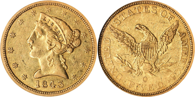 1843-O Liberty Head Half Eagle. Large Letters. Winter-1, the only known dies. AU...