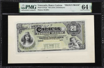 VENEZUELA. Banco Caracas. 20 Bolivares, ND (1914). P-S147p1. Front Proof. PMG Choice Uncirculated 64 EPQ.
Front proof mounted on cardstock and printe...