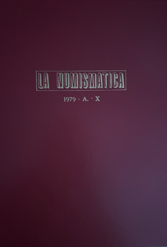 A.A.V.V. - La numismatica anno X 1979. Annata completa rilegata in copertina car...