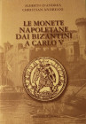 D'Andrea, Andreani, Le monete napoletane dai Bizantini a Carlo V (con ex Libris)