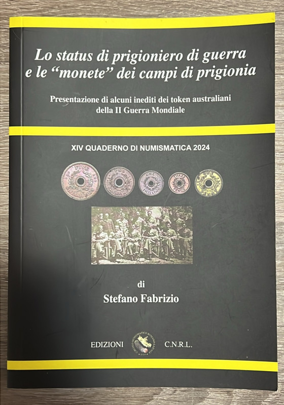 Fabrizio Stefano - Lo status di prigioniero di guerra e le "monete" dei campi di...