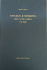 GABRICI E. - Topografia e Numismatica dell'Antica Imera (e di Terme). Edizione Forni, Bologna 1972, ristampa anastatica dell'edizione del 1894. 109 pp...