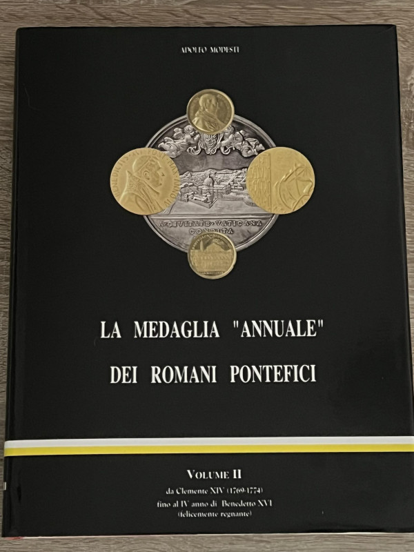 MODESTI A. - La medaglia “annuale” dei Romani Pontefici. Vol. II: Da Clemente XI...