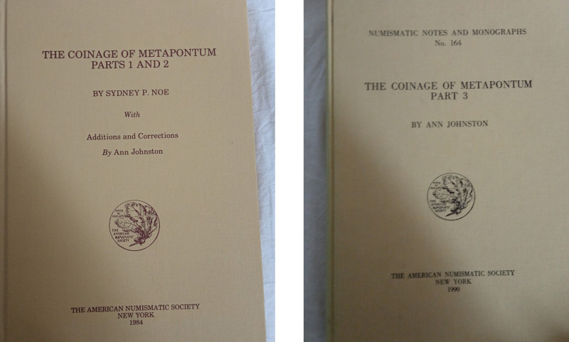 Noe Sydney, The coinage of Metapontum, Parts 1 and 2, 1984 + Johnston Ann, The c...