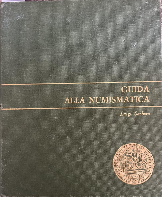 Sachero L. Guida alla Numismatica. Aeda 1968. pp. 204, tavole b/n. Buone condizi...