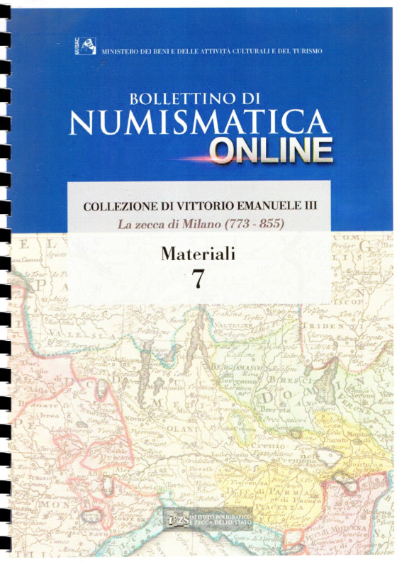 GIANNAZZA Luca - B.d.N. n.7. La Collezione Vittorio Emenuele III. La zecca di Mi...