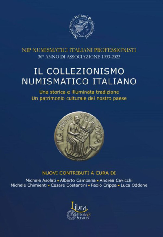 AA. VV. – Il collezionismo numismatico italiano. Una storica e illuminata tradiz...