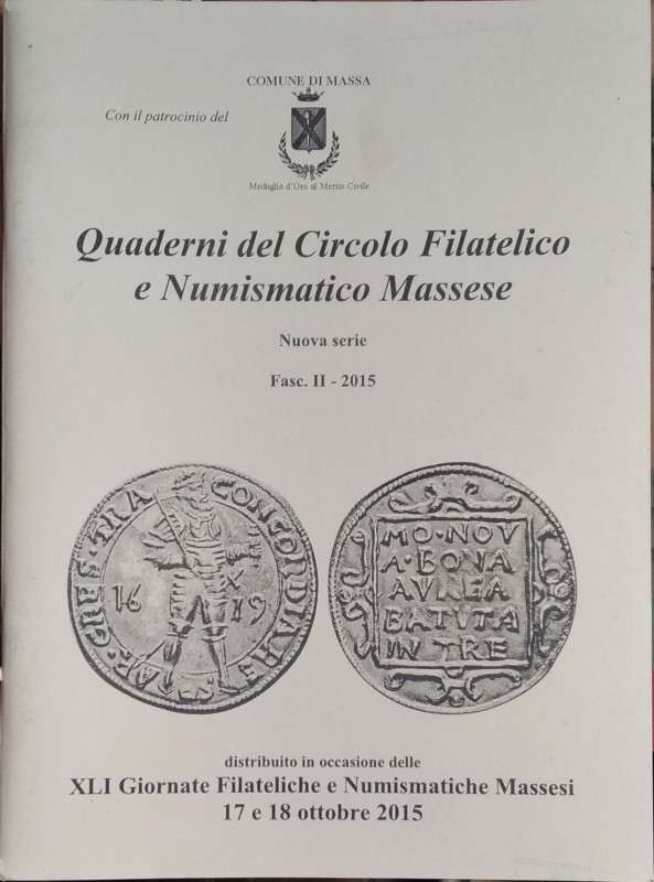 AA.VV. - Quaderni del Circolo Filatelico e Numismatico Massese. Nuova serie. Fas...