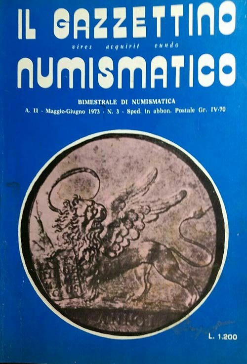 IL GAZZETTINO NUMISMATICO - Bimestrale di Numismatica con rubriche di Medaglisti...