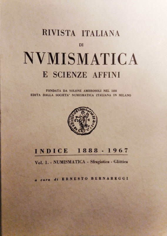 RIVISTA ITALIANA DI NUMISMATICA E SCIENZE AFFINI – Indice 1899-1967 (a cura di E...