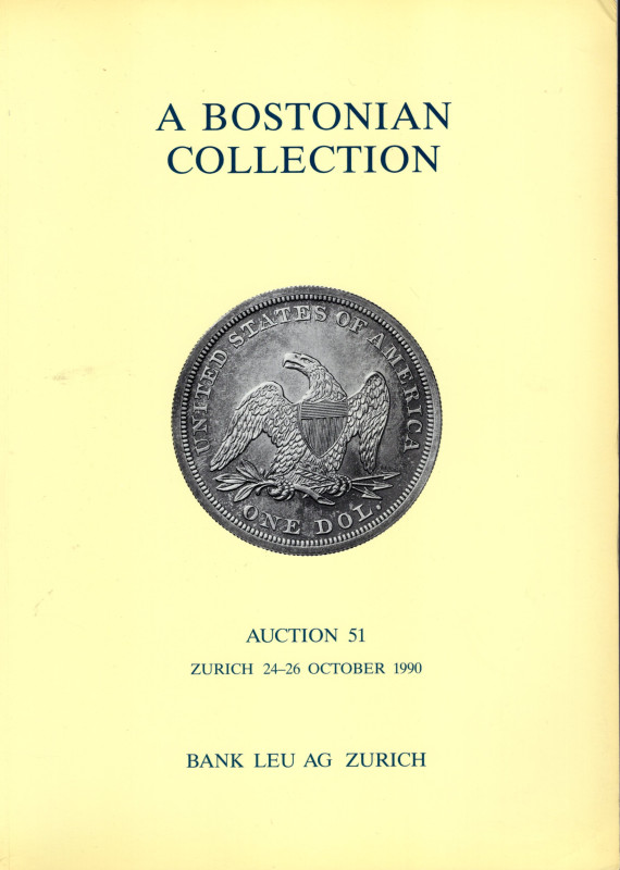 BANK LEU AG. - Auktion 51. A Bostonian collection.Coins and medals of the europe...