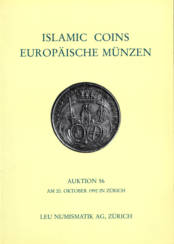 LEU NUMISMATIK AG. Auktion 56. Zurich, 20 - Oktober, 1992. Islamic coins,Europai...