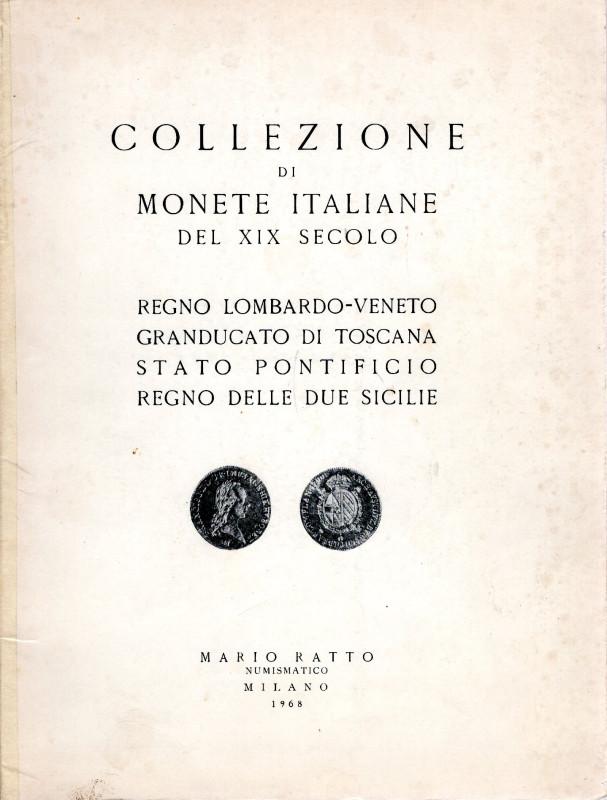 RATTO M. – Milano 21 – Marzo, 1968. Collezione di monete italiane del XIX secolo...