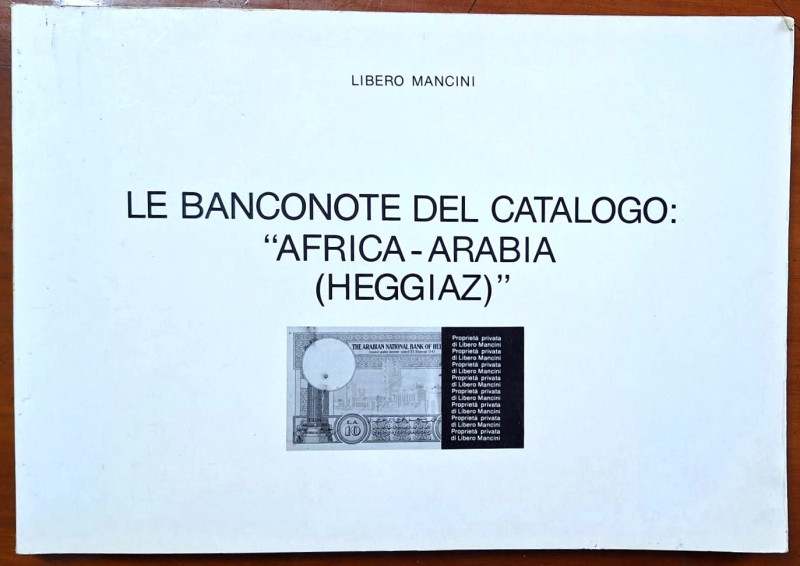 Libri. Libero Mancini. "Le Banconote del Catalogo Africa-Arabia". Bologna 1980. ...