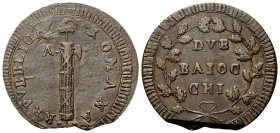 ANCONA
Prima Repubblica Romana, 1798-1799.
Due Baiocchi s. data.
Æ
gr. 15,32
Dr. REPVBLICA - ROMAN. Fascio con scure e sormontato da pileo; a s.,...