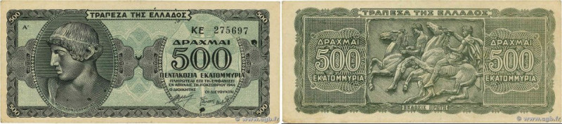 Country : GREECE 
Face Value : 500 Millions De Drachmes 
Date : 01 octobre 1944 ...