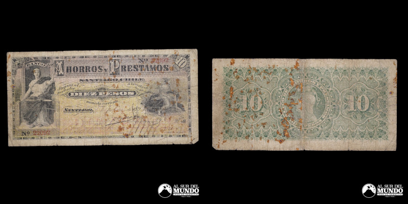 Chile, Banco de Ahorros y Prestamos. 10 Pesos (emitido). 18 de Julio de 1891. Se...