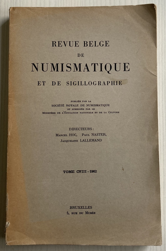 AA.VV. Revue Belge de Numismatique et de Sigillographie. Tome CVIII. Bruxelles 1...